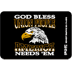 God Bless Union People America Needs 'Em Decal